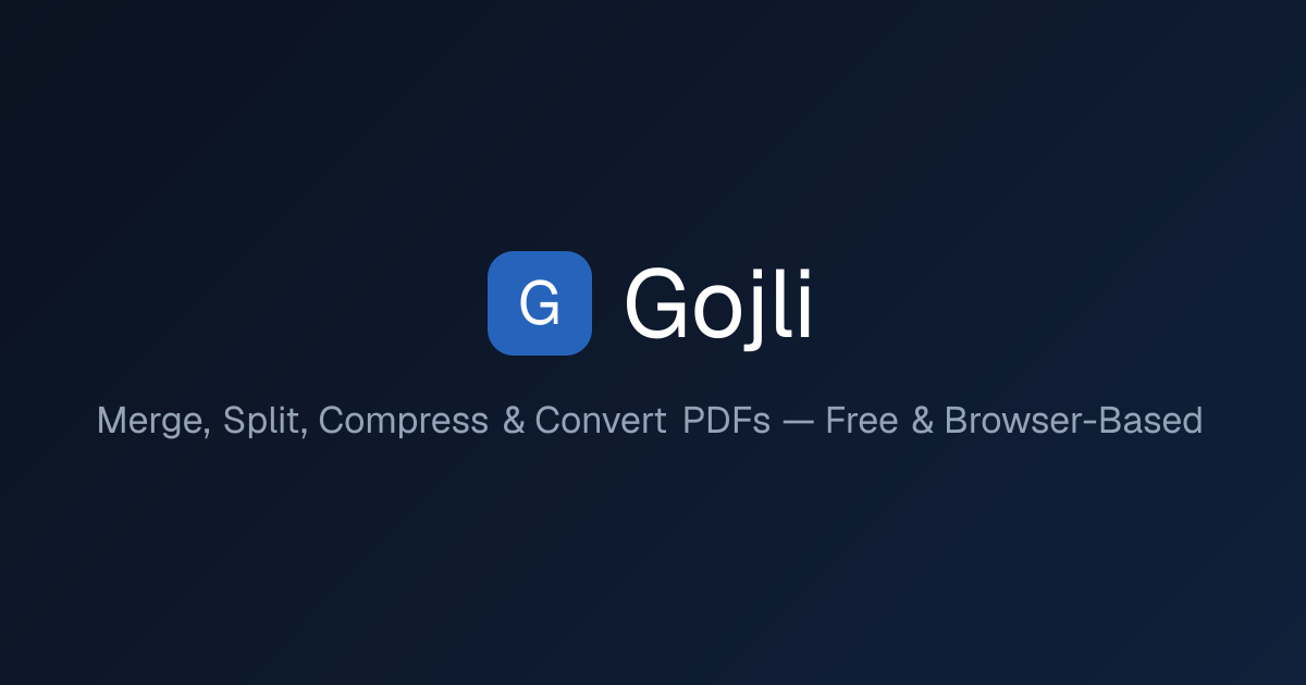 Gojli — Merge, Split, Compress & Convert PDFs Online